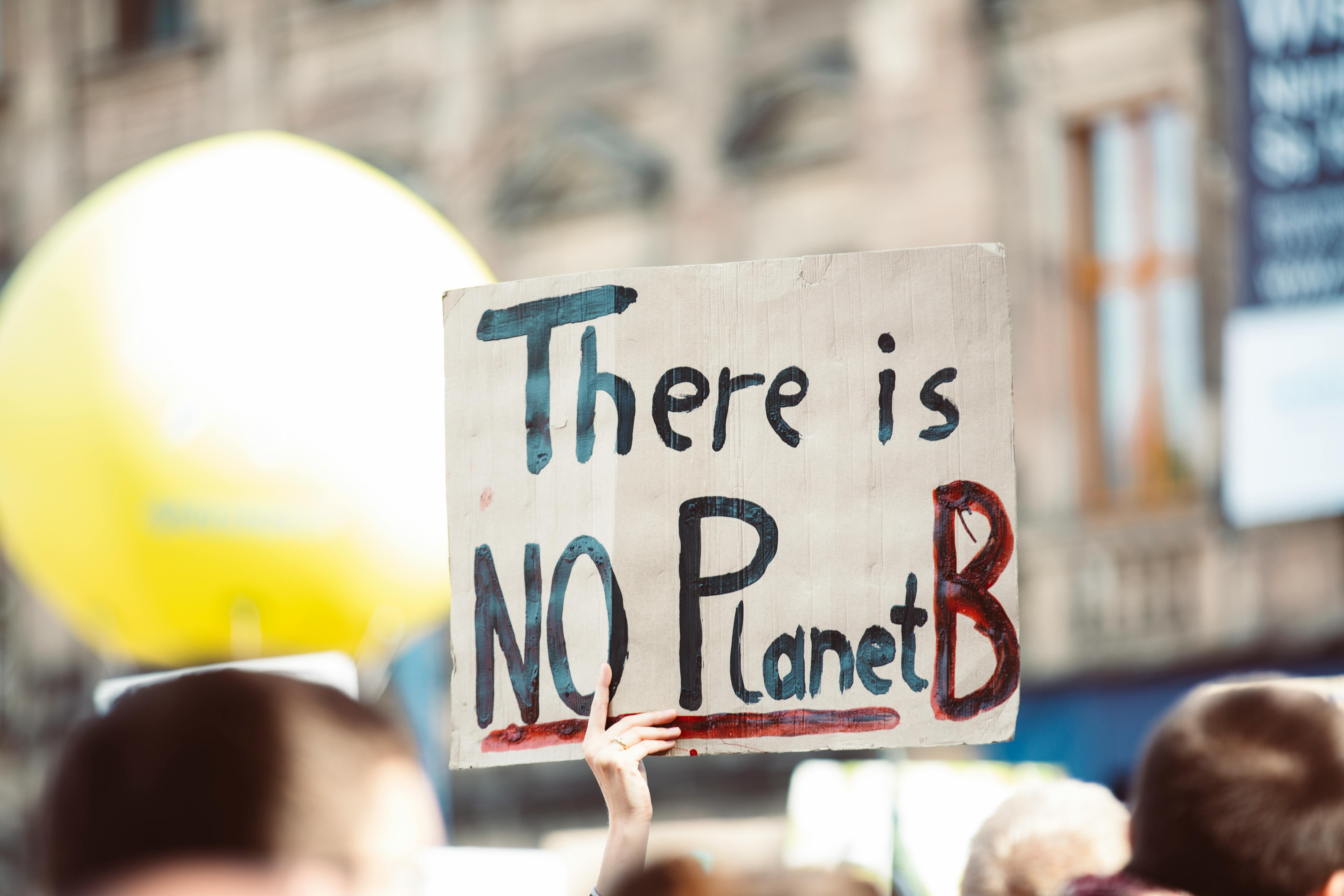 There is no Planet B sign